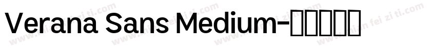 Verana Sans Medium字体转换